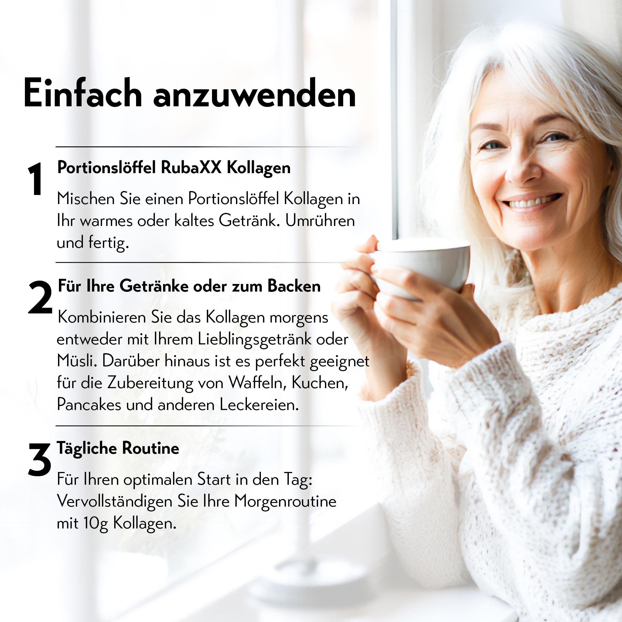 Ältere Frau in weißem Strickpullover hält Tasse am Fenster. Anleitung zur Anwendung von RubaXX Kollagen daneben.